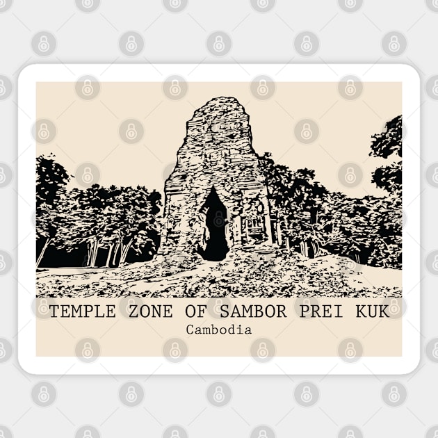 Temple Zone of Sambor Prei Kuk - Cambodia Magnet by Lakeric